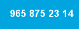 965 875 23 14